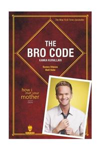 Kurukafa The Bro Code Kanka Kuralları