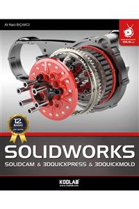 Kodlab Yayın Dağıtım SolidWorks & Solidcam 2018 - Ali Naci Bıçakcı 9786059118927