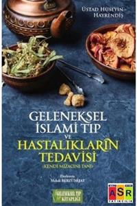 Asr Yayınları Geleneksel Tıp Kitaplığı Kendi Mizacını Tanı Geleneksel Islami Tıp Geleneksel Tıp Kitaplığı