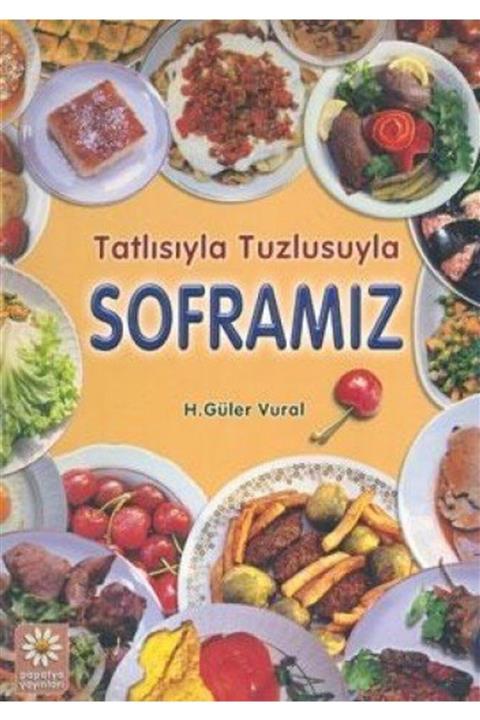 Elit Tatlısıyla Tuzlusuyla Soframız 464 Sy. Karton Kap(h.güler Vural)