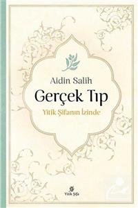 Yitik Şifa Gerçek Tıp Nın Izinde Aidin Salih Kargo Ücretsiz