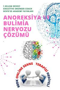 Hayat Elimde Anoreksiya Ve Bulimia Nervozu Eğitimi 60dk Online Seans Terapisi Hediyeli