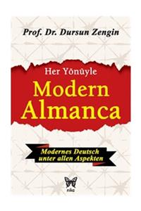 Nika Yayınevi Her Yönüyle Modern Almanca - Dursun Zengin 9786059386616