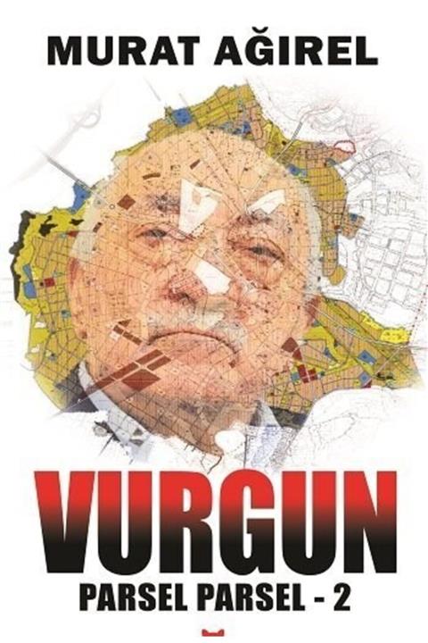 KIRMIZ KEDİ YAYINLARI Parsel Parsel 2 Vurgun - Murat Ağırel