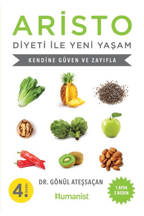 Hümanist Kitap Yayıncılık Aristo Diyeti Ile Yeni Yaşam - Gönül Ateşsaçan