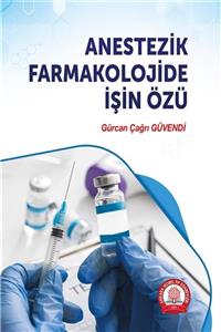 Ankara Nobel Tıp Kitapevleri Anestezik Farmakolojide Işin Özü