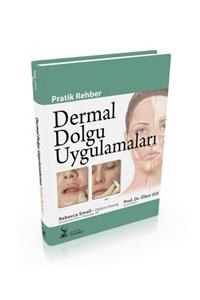 Dünya Tıp Kitabevi Dermal Dolgu Uygulamaları