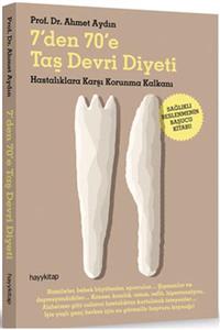 Hayykitap 7'den 70'e Taş Devri Diyeti Hastalıklara Karşı Korunma Kalkanı