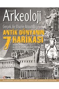 Aktüel Arkeoloji Antik Dünyanın 7 Harikası - Aktüel Arkeoloji 59. Sayı