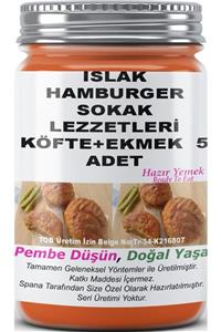 SPANA Islak Hamburger Sokak Lezzetleri Köfte+ekmek 5 Adet Ev Yapımı Katkısız 330gr