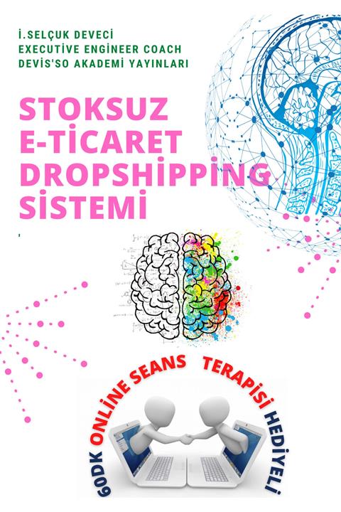 Hayat Elimde Stoksuz E-ticaret Dropshipping Sistemi Eğitimi 60dk Online Eğitim Hediyeli
