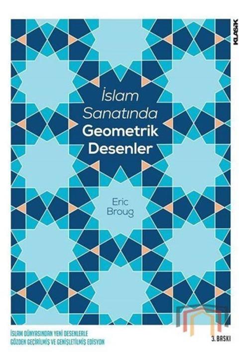 Klasik Yayınları Islam Sanatında Geometrik Desenler