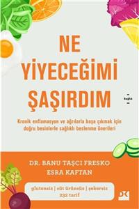 Doğan Kitap Ne Yiyeceğimi Şaşırdım - Banu Taşçı Fresko 9786050980264