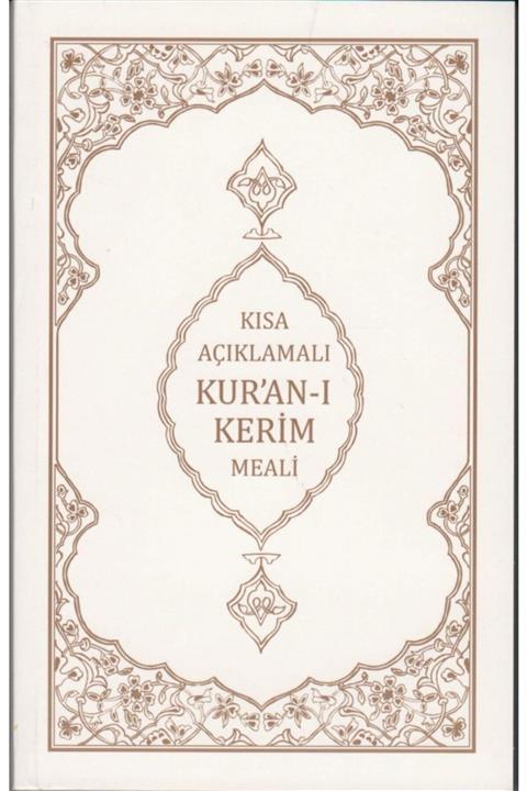 Armağan Kitaplar Kısa Açıklamalı Kuranı Kerim Meali Mahmut Kısa, 14x22 Cm. Karton Kapak