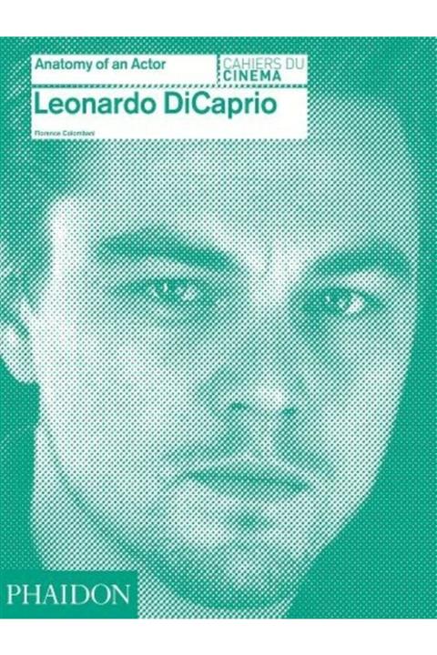 Kitapbulan İthal Kitap Leonardo Dicaprio: Anatomy Of An Actor