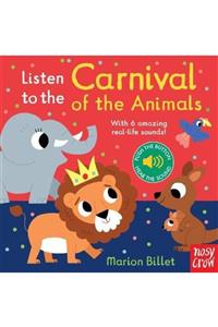 Nosy Crow Listen To The Carnival Of The Animals