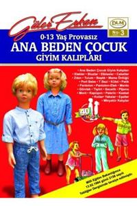 Dilem Yayın Evi Güler Erkan'la Provasız Giyim Kalıpları - Sayı 3