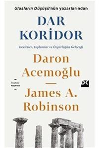 Doğan Kitap Dar Koridor - Daron Acemoğlu,james A. Robinson