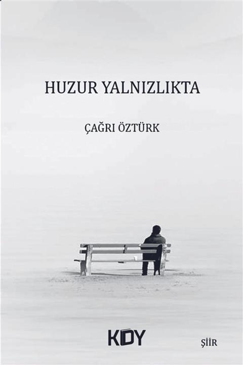 Lacivert Kitap Huzur Yalnızlıkta - Çağrı Öztürk