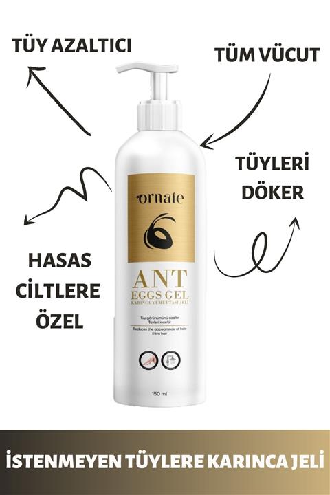 ORNATE COSMETICS Karınca Yumurtası Yağlı Tüy Azaltıcı Etkili Tüy Dökücü  Jel