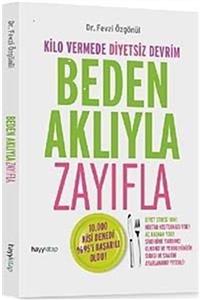 Hayykitap Fevzi Özgönül - Beden Aklıyla Zayıfla 9786055181802