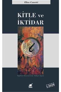 ayrintidunyasi Kitle Ve Iktidar - Elias Canetti