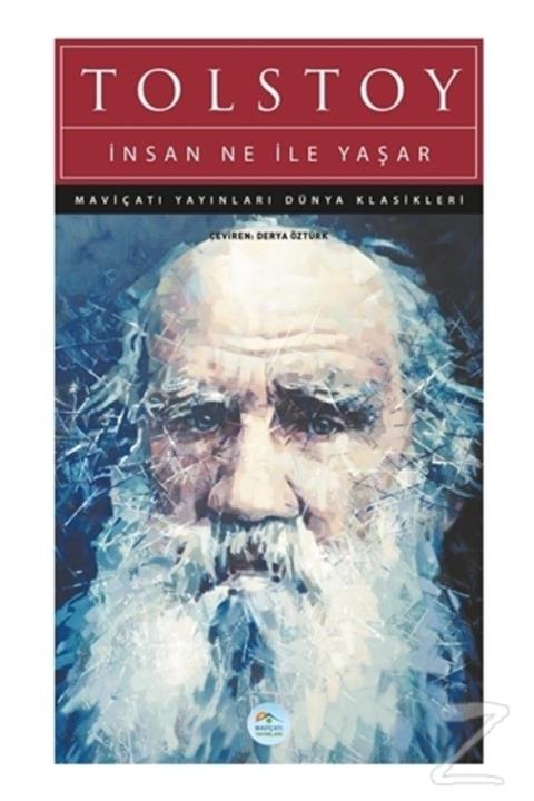 Mavi Çatı Yayınları Insan Ne Ile Yaşar