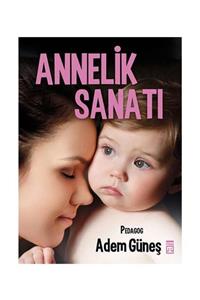 Timaş Yayınları Annelik Sanatı