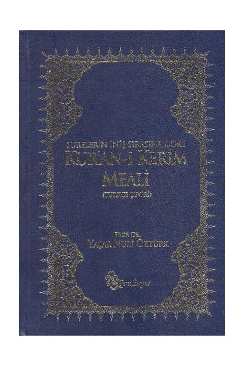 Yeni Boyut Yayınları Surelerin Iniş Sırasına Göre Kur’an-ı Kerim Meali (Hafız Boy) Yaşar Nuri Öztürk