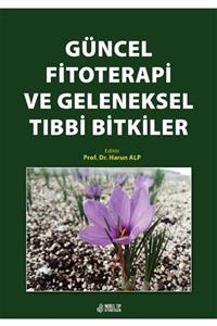 Nobel Tıp Kitabevi Güncel Fitoterapi Ve Geleneksel Tıbbi Bitkiler