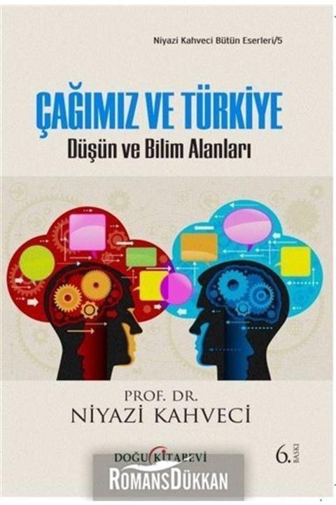 Doğu Kitabevi Çağımız ve Türkiye Düşün ve Bilim Adamları