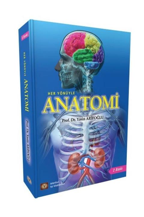 İstanbul Tıp Kitabevi Her Yönüyle Anatomi 3.Baskı