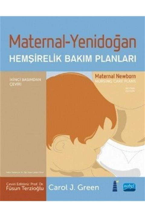 Nobel Akademik Yayıncılık Maternal-yenidoğan Hemşirelik Bakımı Planları