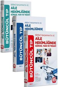 Ankara Nobel Tıp Kitapevleri Bütüncül Tıp Birinci Basmakta Ve Aile Hekimliğinde Güncel Tanı-tedavi 3 Cilt