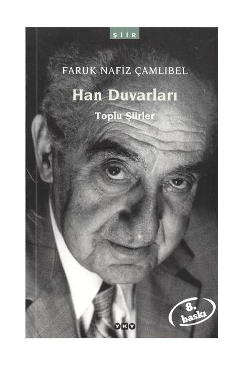 Yapı Kredi Yayınları Han Duvarları- Faruk Nafiz Çamlıbel