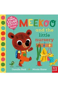 Nosy Crow Meekoo And The Little Nursery