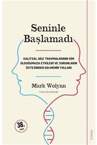 SOLA Mark Wolynn - Seninle Başlamadı - Unitas