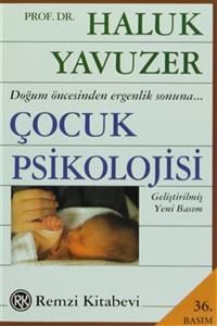 Remzi Kitabevi Çocuk Psikolojisi - Haluk Yavuzer -