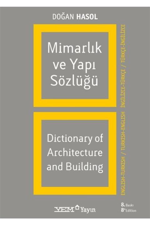 YEM Yayın Mimarlık Ve Yapı Sözlügü / Doğan Hasol / 2 Dilde