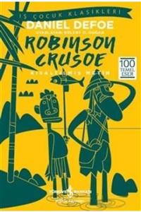 İş Bankası Kültür Yayınları Robinson Crusoe (KISALTILMIŞ) - Daniel Defoe -