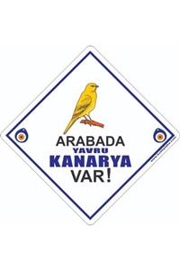 BUTİKPLAKA Dikkat Arabada Bebek Var/ikaz Levhası/ Yavru Kanarya