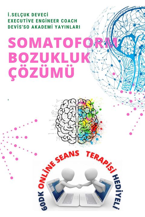 Hayat Elimde Somatoform Bozukluk E-kitap 60dk Online Seans Terapisi
