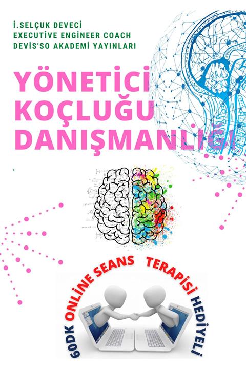 Hayat Elimde Yönetici Koçluğu Danışmanlığı E-kitap Master Koç Selçuk Deveci Ile 60dk Online Eğitim Hediyeli