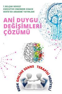 Hayat Elimde Ani Duygu Değişimi E-kitap 60dk Online Seans Terapisi Hediyeli