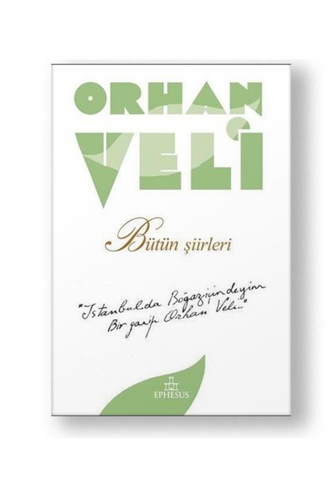 Ephesus Yayınları Orhan Veli  Bütün Şiirleri