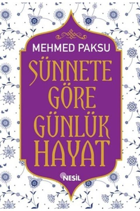 Nesil Yayınları Sünnete Göre Günlük Hayat