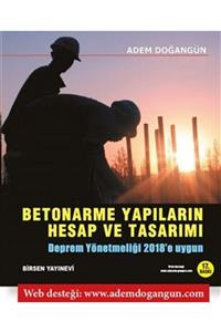 Birsen Yayınevi Betonarme Yapıların Hesap Ve Tasarımı-adem Doğangün-