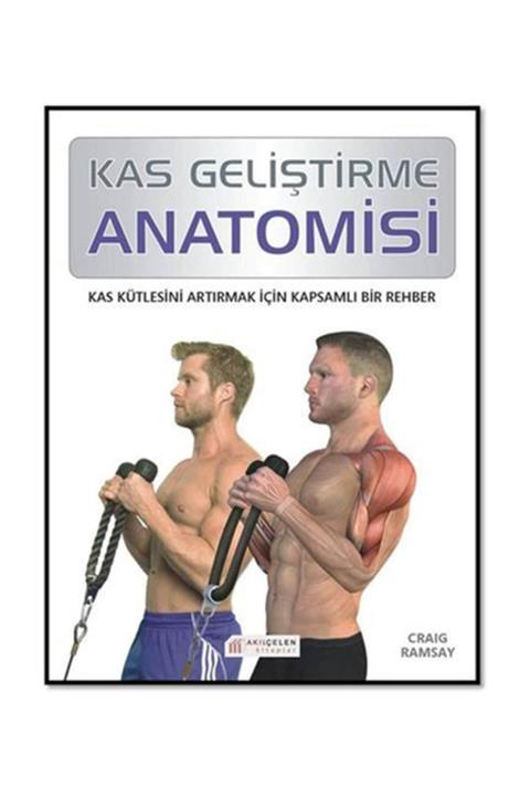 Akıl Çelen Kitaplar Kas Geliştirme Anatomisi