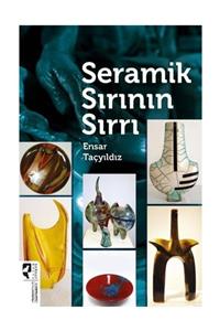 Hayalperest Kitap Yayınları Seramik Sırının Sırrı