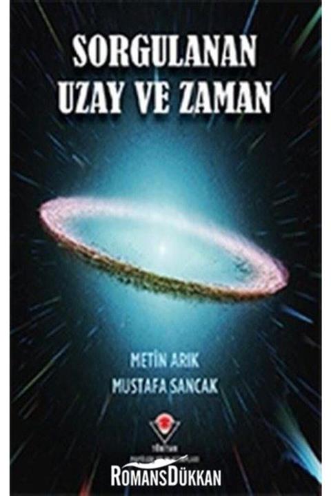 Tübitak Yayınları Sorgulanan Uzay Ve Zaman